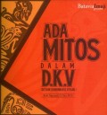ADA MITOS DALAM D.K.V (Desai Komunikasi Visual)