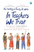 IN TEACHERS WE TRUST