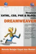 MENGUASAI XHTML,CSS,PHP & MYSQL MELALUI DREAMWEAVER