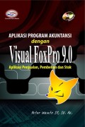 APLIKASI PROGRAM dengan VISUAL FOXPRO 9.0 (Aplikasi Penjualan, Pembelian dan Stok)