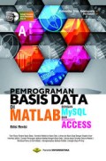 PEMROGRAMAN BASIS DATA di MATLAB dengan MySQL dan MICROSOFT ACCESS